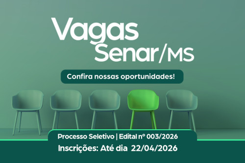Senar/MS abre processo seletivo com salários de até R$ 5,1 mil