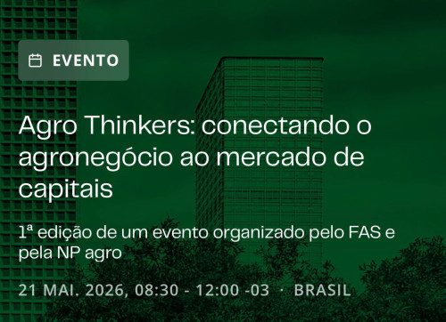 Evento gratuito em São Paulo discute a transformação do financiamento no agronegócio